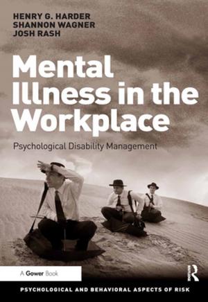 Cover of the book Mental Illness in the Workplace by Dorothy V.M. Bishop