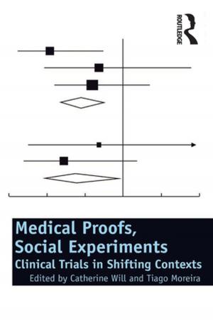Cover of the book Medical Proofs, Social Experiments by Rodney H Jones, Sigrid Norris