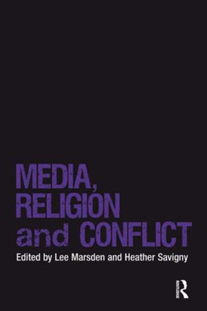 Cover of the book Media, Religion and Conflict by Rick Sammon