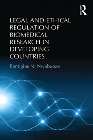 Cover of the book Legal and Ethical Regulation of Biomedical Research in Developing Countries by Diane Morgan