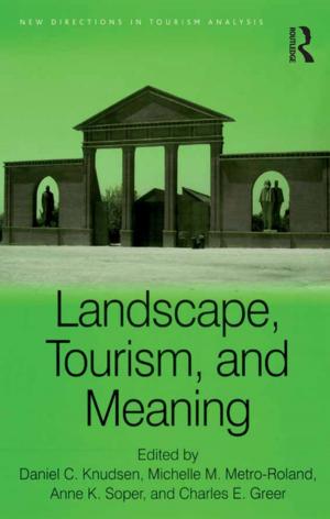 Cover of the book Landscape, Tourism, and Meaning by Robert Chris