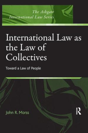 Cover of the book International Law as the Law of Collectives by Tod Linafelt