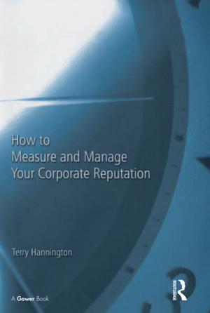 Cover of the book How to Measure and Manage Your Corporate Reputation by Allan Pred