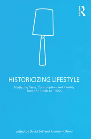 Cover of the book Historicizing Lifestyle by Alexander Ibarz, Toni Ibarz