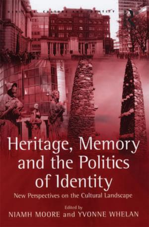 Cover of the book Heritage, Memory and the Politics of Identity by Richard A Meganck, Richard E Saunier