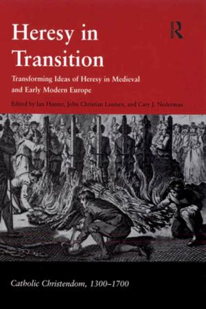 Cover of the book Heresy in Transition by Barbara J. Hoekje, Scott G. Stevens