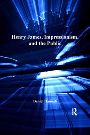 Cover of the book Henry James, Impressionism, and the Public by Gunilla Dahlberg, Peter Moss