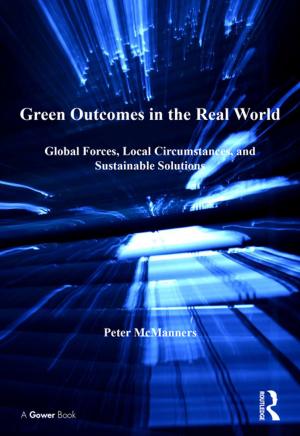 Cover of the book Green Outcomes in the Real World by Julie Stone