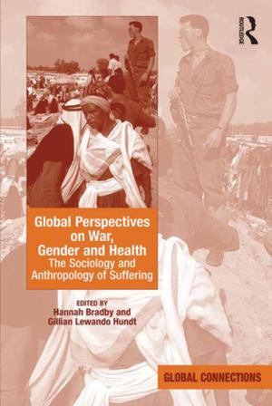 Cover of the book Global Perspectives on War, Gender and Health by 