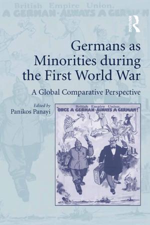 Cover of the book Germans as Minorities during the First World War by Vicki Clifford