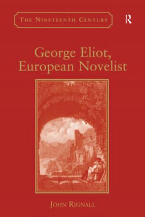 Book cover of George Eliot, European Novelist