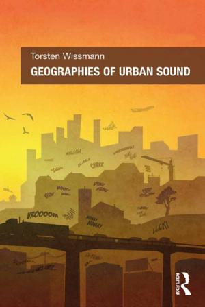 Cover of the book Geographies of Urban Sound by Dr Jack Dunham, Jack Dunham