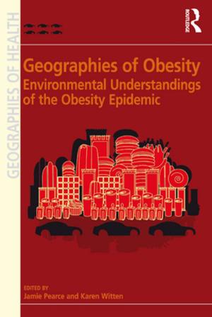 Cover of the book Geographies of Obesity by Pierre R. Crosson