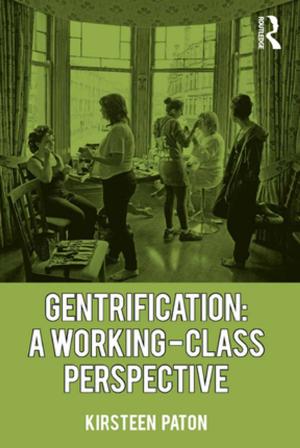 Cover of the book Gentrification: A Working-Class Perspective by Richard K. Scher
