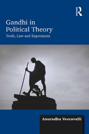 Cover of the book Gandhi in Political Theory by 