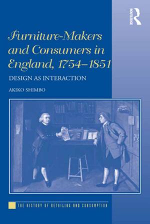 Cover of the book Furniture-Makers and Consumers in England, 1754–1851 by Brian Sheerin