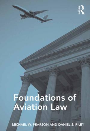 Cover of the book Foundations of Aviation Law by Maszlee Malik