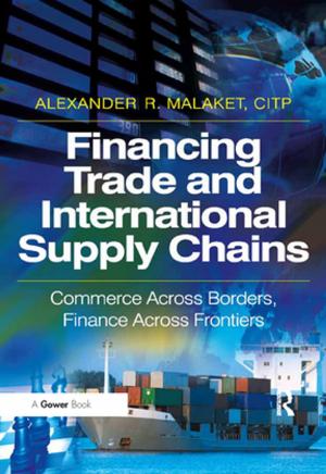 Cover of the book Financing Trade and International Supply Chains by Alan J. Brookes, Alan J. Brookes, Maarten Meijs