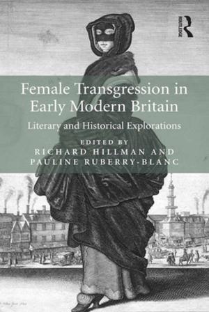 Cover of the book Female Transgression in Early Modern Britain by Francois Falloux, Lee M Talbot