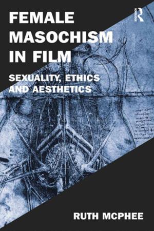 Cover of the book Female Masochism in Film by Katherine M. Hertlein, Markie L. C. Blumer