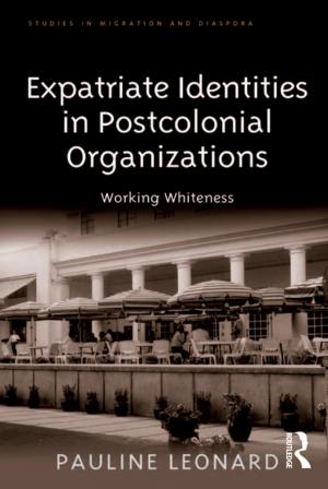 Cover of the book Expatriate Identities in Postcolonial Organizations by Ryo Fujikura, Masato Kawanishi