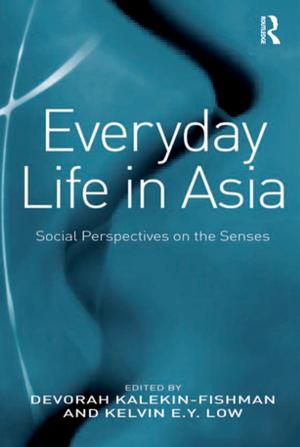 Cover of the book Everyday Life in Asia by Kathryn R King
