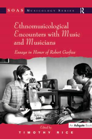 Cover of the book Ethnomusicological Encounters with Music and Musicians by 