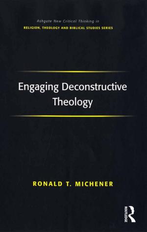 Cover of the book Engaging Deconstructive Theology by John P. Wilson, Boris Drozdek