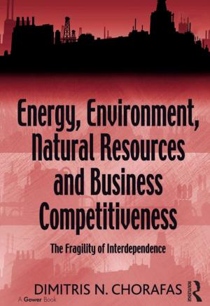 Cover of the book Energy, Environment, Natural Resources and Business Competitiveness by R. B. Smith