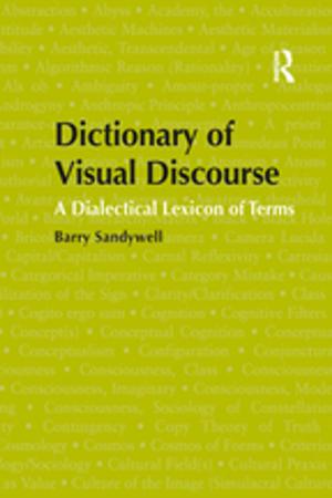 Cover of the book Dictionary of Visual Discourse by Samuel Barbour, J. E. King, James Cicarelli