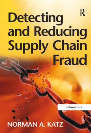 Cover of the book Detecting and Reducing Supply Chain Fraud by John P. Hardt, Robert F. Bennett
