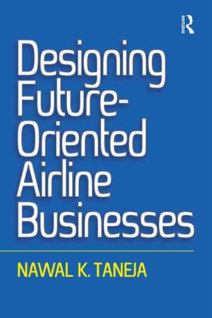 Cover of the book Designing Future-Oriented Airline Businesses by Tomek M. Glowacki