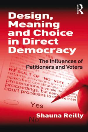Cover of the book Design, Meaning and Choice in Direct Democracy by Mark E Rushefsky, Kant Patel