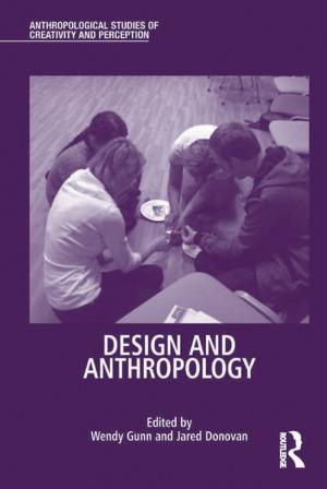 Cover of the book Design and Anthropology by Catherine R. Schenk