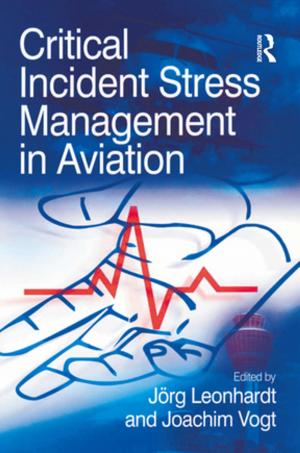 Cover of the book Critical Incident Stress Management in Aviation by Clive Handler, Charlotte Handler, Deborah Gill