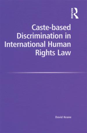Book cover of Caste-based Discrimination in International Human Rights Law