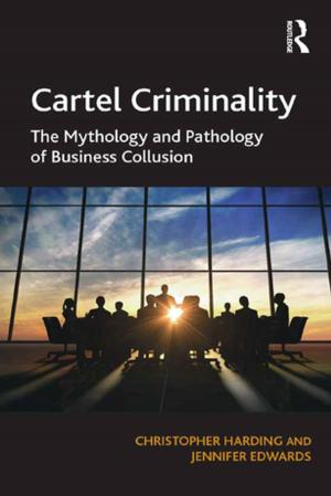 Cover of the book Cartel Criminality by Dr Catherine Schenk