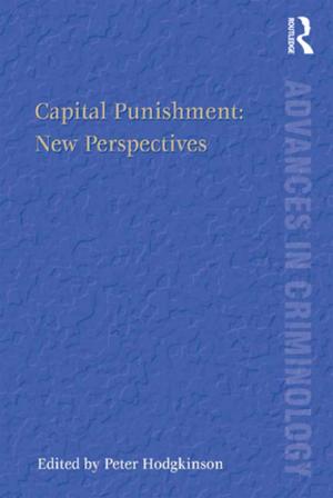 Cover of the book Capital Punishment: New Perspectives by Bernard E Jones