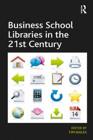 Cover of the book Business School Libraries in the 21st Century by Jean-Paul Gaudilliere