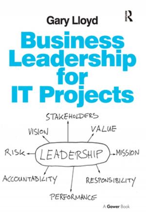 Cover of the book Business Leadership for IT Projects by Terry S Trepper, Roger A Straus, Faye Hurvitz