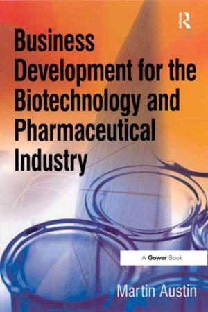 Cover of the book Business Development for the Biotechnology and Pharmaceutical Industry by Yucel Acer