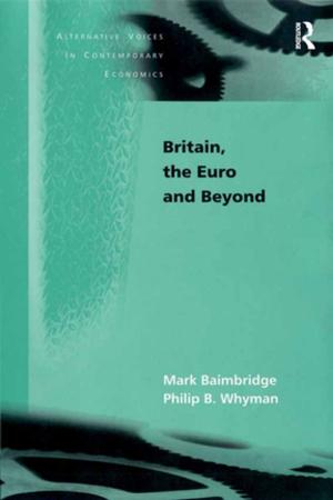 Cover of the book Britain, the Euro and Beyond by Adam Moore