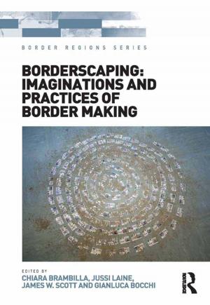Cover of the book Borderscaping: Imaginations and Practices of Border Making by Claire Hayes