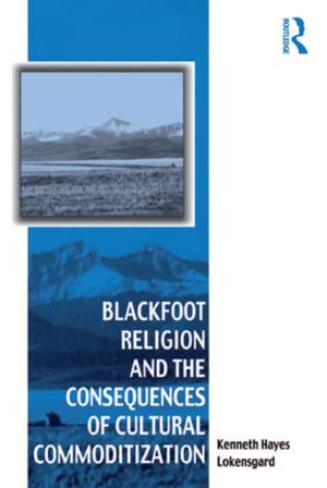 bigCover of the book Blackfoot Religion and the Consequences of Cultural Commoditization by 