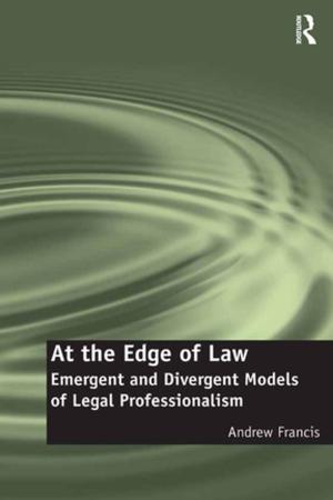 Cover of the book At the Edge of Law by Martyn Long, Clare Wood, Karen Littleton, Terri Passenger, Kieron Sheehy
