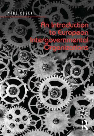 Cover of the book An Introduction to European Intergovernmental Organizations by Tijana Rakić, Jo-Anne Lester
