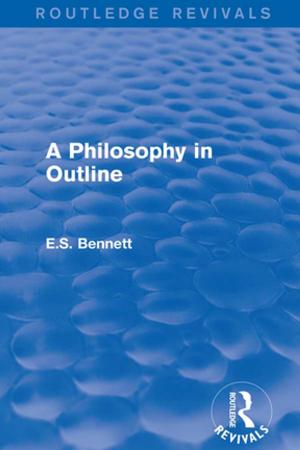 Cover of the book A Philosophy in Outline (Routledge Revivals) by Alane Jordan Starko