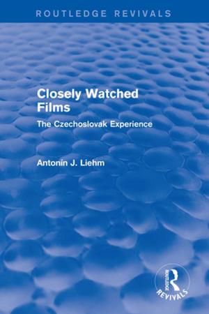 Cover of the book Closely Watched Films (Routledge Revivals) by Elaine Jeffreys