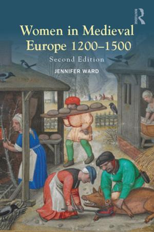 Cover of the book Women in Medieval Europe 1200-1500 by Thomas F King