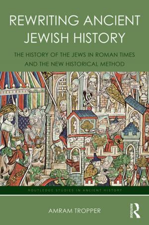 Cover of the book Rewriting Ancient Jewish History by Gene A. Plunka